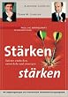 St�rken st�rken. Talente entdecken, entwickeln und einsetzen