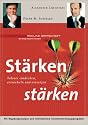 Stärken stärken. Talente entdecken, entwickeln und einsetzen
