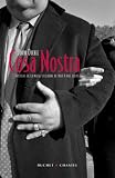 Cosa Nostra : L histoire de la mafia Sicilienne