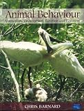 Animal Behaviour
 Mechanism
 Development
 Ecology and Evolution,
Chris Barnard