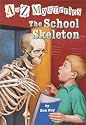 The School Skeleton (A to Z Mysteries)