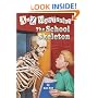 The School Skeleton (A to Z Mysteries)