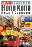 Insight City Guide Hong Kong: Macau & Guangzhou (Insight Guides)