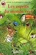 Les esprits du monde vert