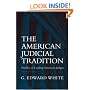 The American Judicial Tradition: Profiles of Leading American Judges