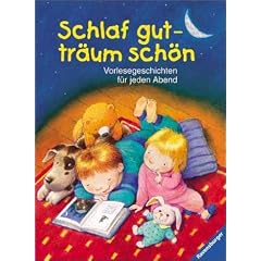 Schlaf gut, tr�um sch�n. Vorlesegeschichten f�r jeden Abend