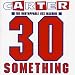 Carter the Unstoppable Sex Machine - 30 Something