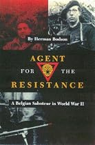 Agent for the Resistance: A Belgian Saboteur in World War II (Texas A & M University Military History)