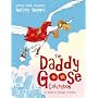 The Daddy Goose Collection: Stories from Favourite Nursery Rhymes