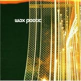 Wax Poetic - Wax Poetic
