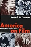 America on Film: Hollywood and American History