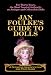 Book Jan Foulke's Guide to Dolls: A Definitive Identification and Price Guide (Jan Foulke's Guide to Dolls)