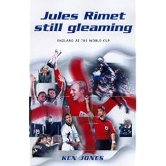 Jules Rimet Still Gleaming?: England at the World Cup