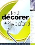 Tout d�corer du sol au plafond