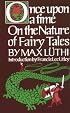 Once Upon a Time: On the Nature of Fairy Tales