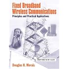 Click here to buy Fixed Broadband Wireless Communications: Principles and... by  Douglas H. Morais.