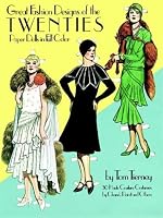 Great Fashion Designs of the Twenties: Paper Dolls in Full Color