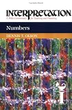 Numbers (Interpretation, a Bible Commentary for Teaching and Preaching)
