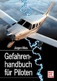 Produkt-Bild: Gefahrenhandbuch f&uuml;r Piloten: Verhalten in besonderen F&auml;llen
