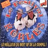 Revue Le Festival Robles  / Le Meilleur du Best Of de la compil'