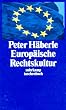 Europ�ische Rechtskultur
