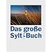 Das Gro�e Sylt-Buch