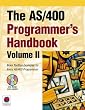 The AS/400 Programmer's Handbook, Volume II (AS/400 Programmer's Handbooks)