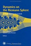 Dynamics on the Riemann Sphere: A Bodil Branner Festschrift
