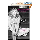 Sex and the City: Kiss and Tell, Updated Edition by Amy Sohn