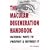 The Macular Degeneration Handbook: Natural Ways to Prevent & Reverse It