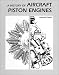 Book History of Aircraft Piston Engines (McGraw-Hill Series in Aviation)