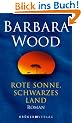 Rote Sonne, schwarzes Land