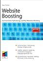 Website Boosting: Suchmaschinen-Optimierung, Usability, Online-Marketing