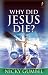 Book Why Did Jesus Die?