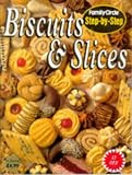 Review Whitecap Books  / Biscuits and Slices (Hawthorn Midi Series)