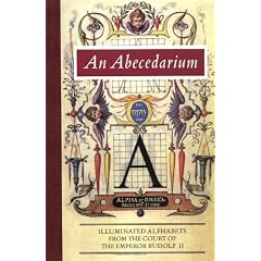An Abecedarium: Illuminated Alphabets from the Court of Emperor Rudolf II