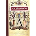 An Abecedarium: Illuminated Alphabets from the Court of Emperor Rudolf II (Getty Trust Publications: J. Paul Getty Museum)