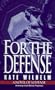 For the Defense