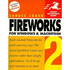 Fireworks 2 for Windows and Macintosh: Visual Quickstart Guide (Visual QuickStart Guides)