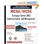 MCSA/MCSE: Exchange Server 2003 Implementation and Management Study Guide - Exam 70-284