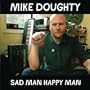 Sad Man Happy Man