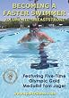 Becoming A Faster Swimmer: Breaststroke Swimming