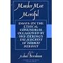 Murder Most Merciful: Essays on the Ethical Conundrum Occasioned by Sigi Ziering's The Judgement of Herbert Bierhoff (Studies in the Shoah)