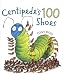 Centipede's 100 Shoes