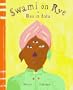 Swami on Rye: Max in India
