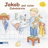 Jakob und seine Zahnb�rste - Tanja Roloff
