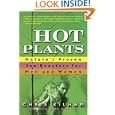 Hot Plants: Nature's Proven Sex Boosters for Men and Women by Chris Kilham