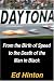 Search : Daytona: From the Birth of Speed to the Death of the Man in Black
