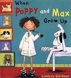 When Poppy and Max Grow Up