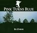 Anklicken zum Vergrößeren: Pink Turns Blue - Re-Union (Audio CD)